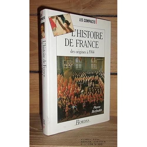 L'histoire De France Des Origines A 1914