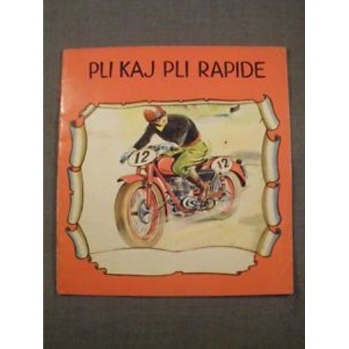 Pli Kaj Pli Rapide 