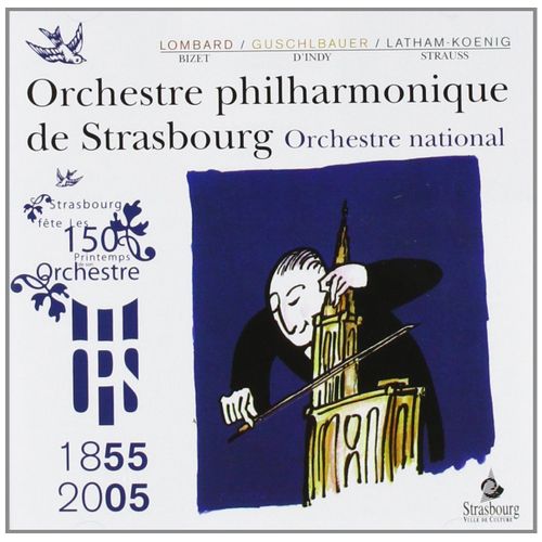 Georges Bizet Symphonie En Ut Majeur Dir Alain Lombard + Vincent D'indy Souvenirs Poème Pour Orchestre Op 62 Dir Theodor Guschlbauer + Richard Strauss Don Juan Opus 20 Dir Jan Latham-Koenig