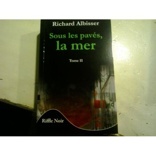 Sous Les Pavés, La Mer Tome 2