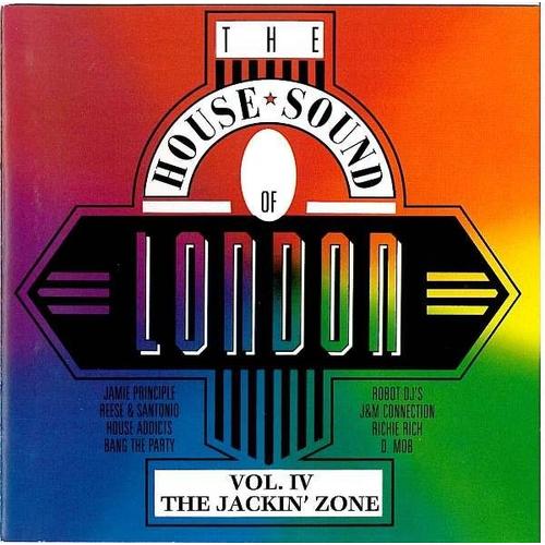 The House Sound Of London Vol.Iv "The Jacking Zone"