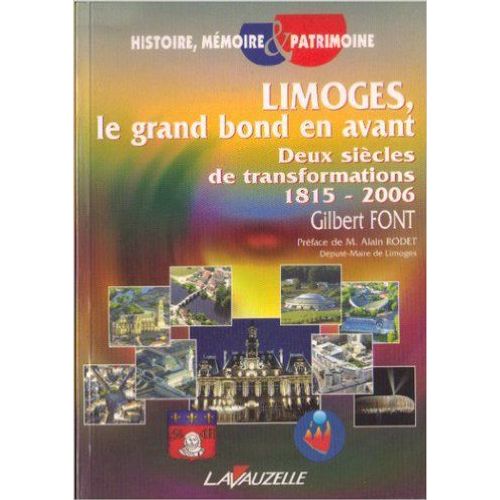 Limoges, Le Grand Bond En Avant