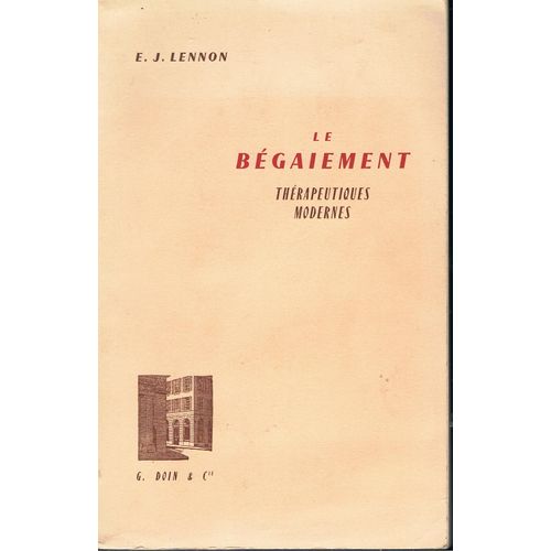 Le Begaiement Therapeutiques Modernes