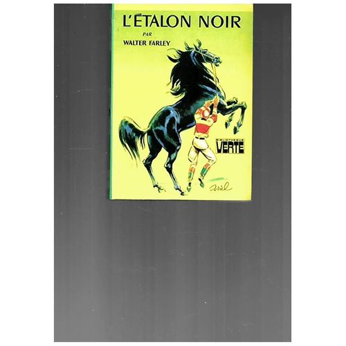L'étalon Noir, 1979, Walter Farley, Bibliothèque Verte