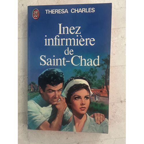 Inez, Infirmière De Saint-Chad. De Theresa Charles 