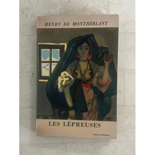 Les Lépreuses, De Henry De Montherlant 