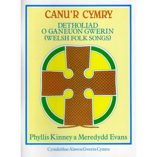 Welsh Folk Songs (Cane'r Cymry) Phyllis Kinney Merediydd Evans