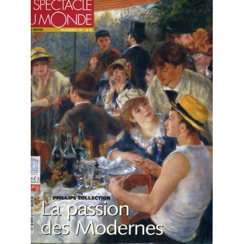 Le Spectacle Du Monde Hors-Série, Phillips Collection, La Passion Des Modernes