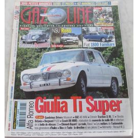 Gazoline - Volume 12 - N°127 - Octobre 2006 - Alfa Romeo Giulia Ti Super 
