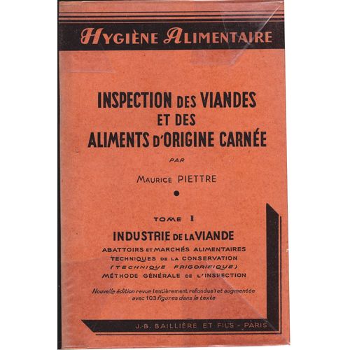 Inspection Des Viandes Et Des Aliments D'origine Carnée - Tome 1 Et 2