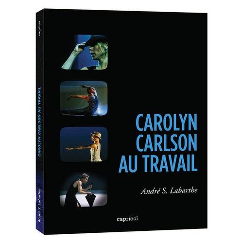 Carolyn Carlson Au Travail