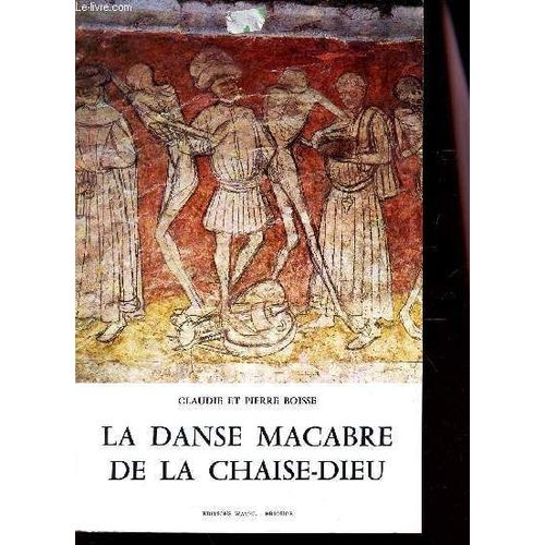 La Danse Macabre De La Chaise-Dieu