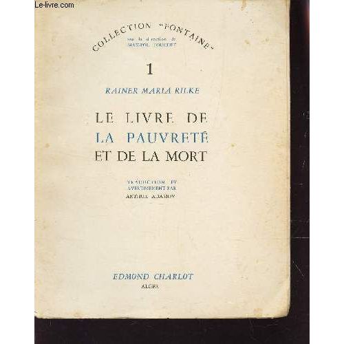 Le Livre De La Pauvrete Et De La Mort  - Volume 1  / Collection Fontaine.
