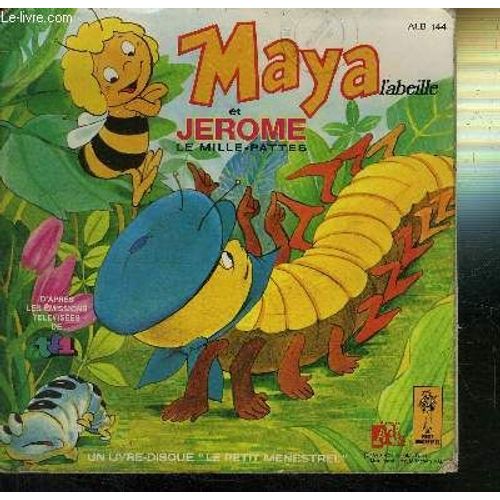 Maya L'abeille Et Jerome Le Mille-Pattes - Livre Disque Le Petit Menestrel - Livre Avec Le Disque Vynil 45 Tours