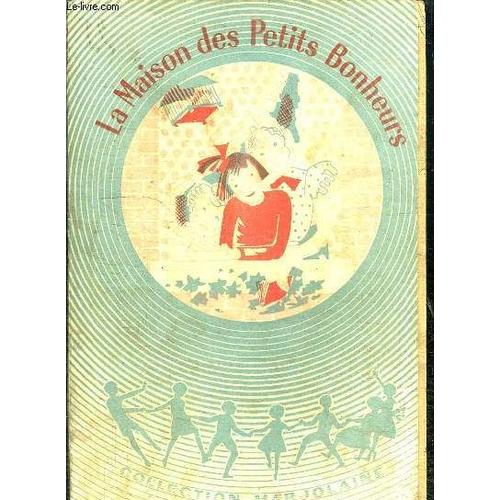 La Maison Des Petits Bonheurs Journal D Aline Rakuten