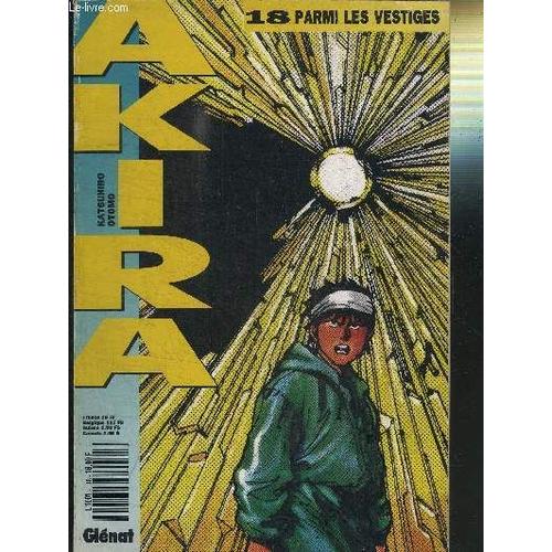 Akira - 18 Parmi Les Vestiges