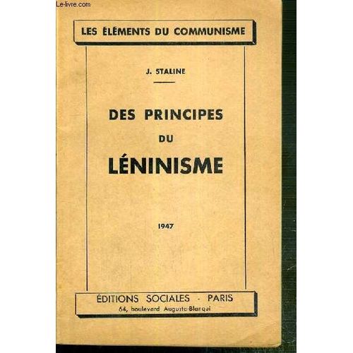 Des Principes Du Leninisme / Les Elements Du Communisme