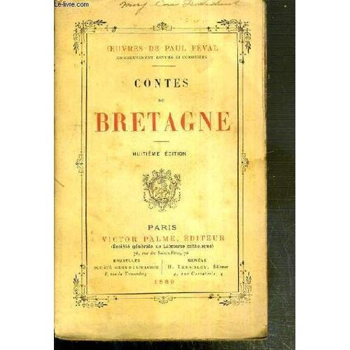Contes De Bretagne / Oeuvres Nouvelles De Paul Feval