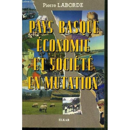 Pays Basque Économie Et Société En Mutation