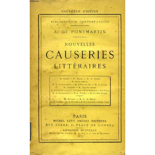 Nouvelles Causeries Litteraires (M. Guizot, M. Miguet, A. Pichot, De Saint-Aulaire, V. De Chalambert, M. D'haussonville, V. Cousin...)