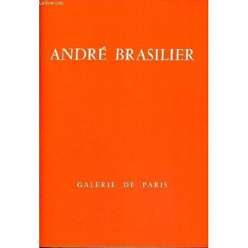 Andre Brasilier 22 Avril - 31 Mai 1969