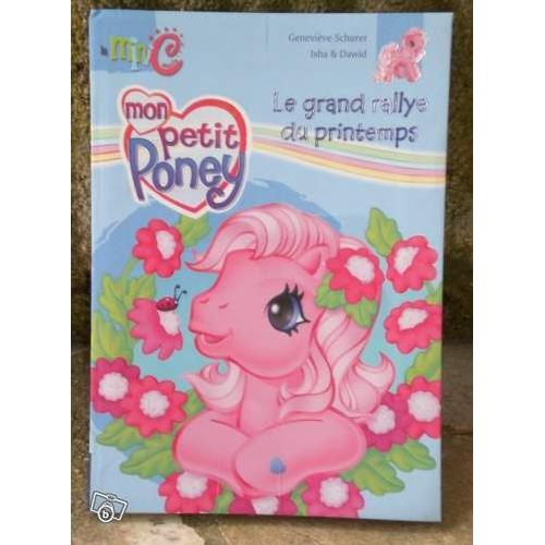 Mon Petit Poney Tome 7 -  Le Grand Rallye Du Printemps