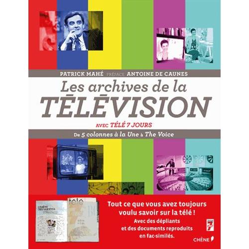 Les Archives De La Télévision - De 5 Colonnes À La Une À The Voice