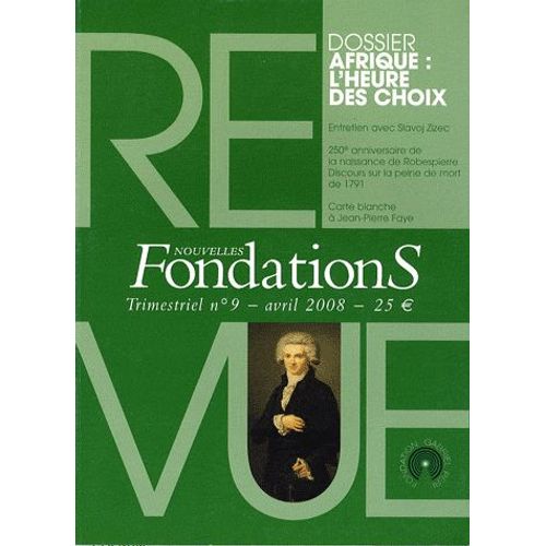 Nouvelles Fondations N° 9, Avril 2008 - Afrique : L'heure Des Choix