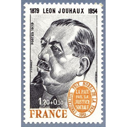  Timbre De 1979 Léon Jouhaux 1879-1954  Y&t 2030 Neuf