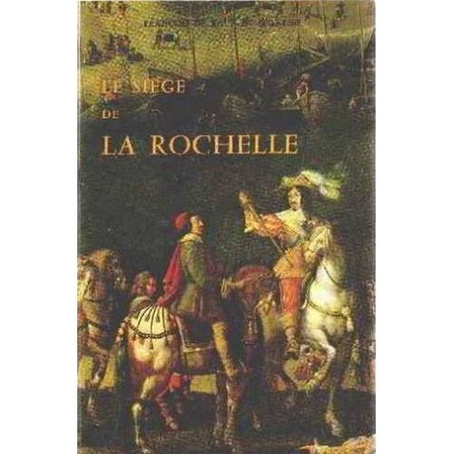 Le Siège De La Rochelle
