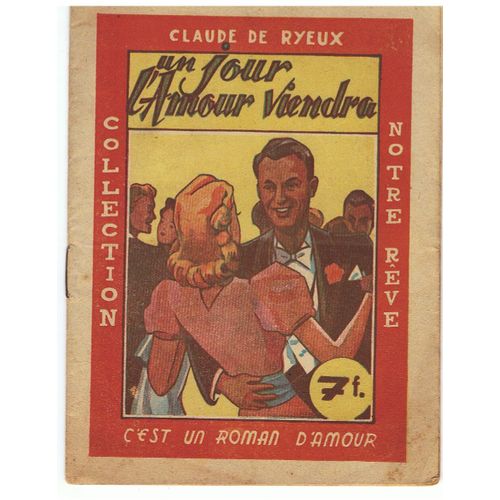 Un Jour L'amour Viendra Par Claude De Ryeux. Collection Notre Rêve.