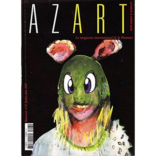 Azart Le Magazine International De La Peinture N° 27 Juillet Août 2007