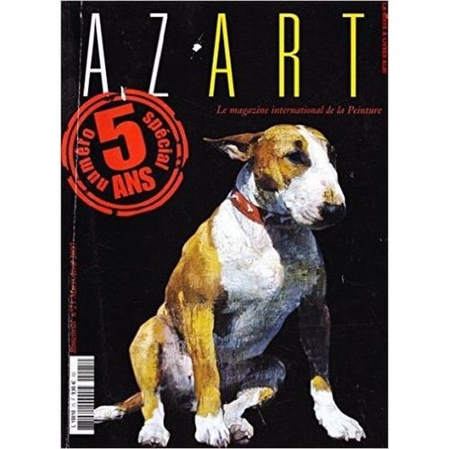Azart Le Magazine International De La Peinture N°25 - Mars-Avril 2007