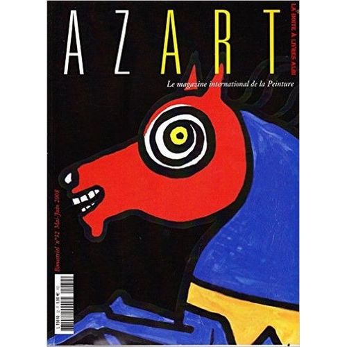 Azart Le Magazine International De La Peinture N°32 Mai Juin 2008