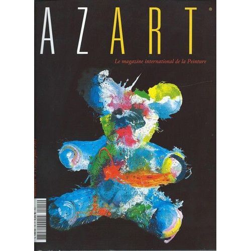Azart Le Magazine International De La Peinture N° 14 Mai-Juin 2005
