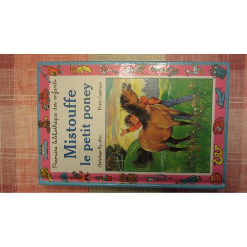Mistouffe Le Petit Poney