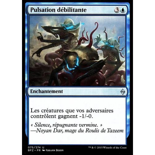 Pulsation Débilitante - La Bataille De Zendikar Vf - U - 75/274