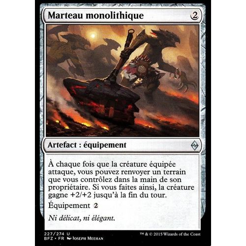 Marteau Monolithique - La Bataille De Zendikar Vf - U - 227/274