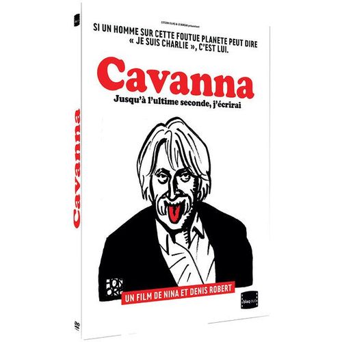 Cavanna : Jusqu'à L'ultime Seconde, J'écrirai