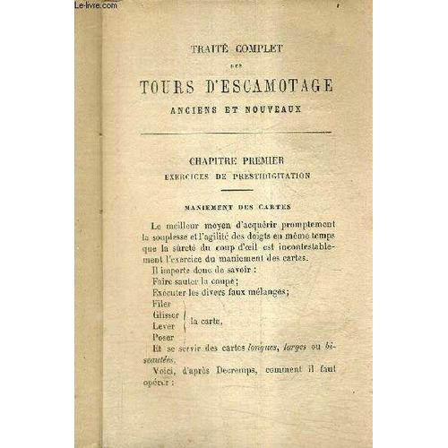 Traite Complet Des Tours D'escamotage Anciens Et Nouveaux.