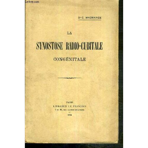 La Synostose Radio-Cubitale Congenitale  - Envoi De L'auteur.
