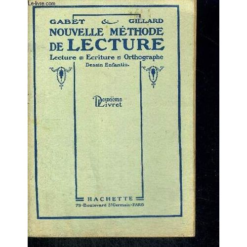 Nouvelle Methode De Lecture - Lecture Ecriture - Orthographe - Deuxieme Livret