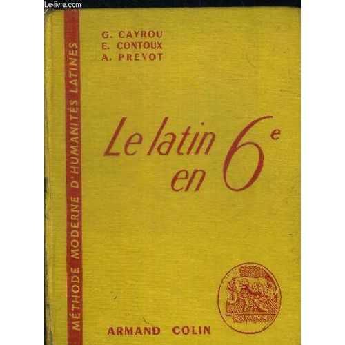Le Latin En 6 E - Methode Moderne D Humanites Latines