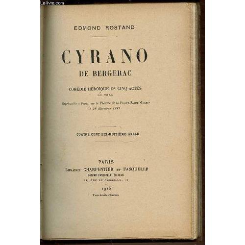 Cyrano De Bergerac - Comedie Heroique En Cinq Actes En Vers?