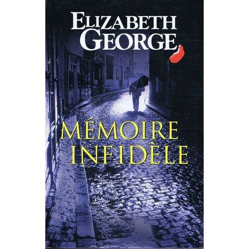 Mémoire Infidèle