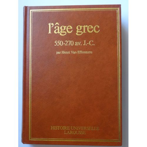 L'âge Grec 550 À 270 Avant J.C.