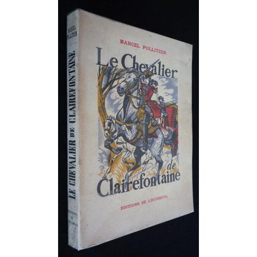 Le Chevalier Clairefontaine