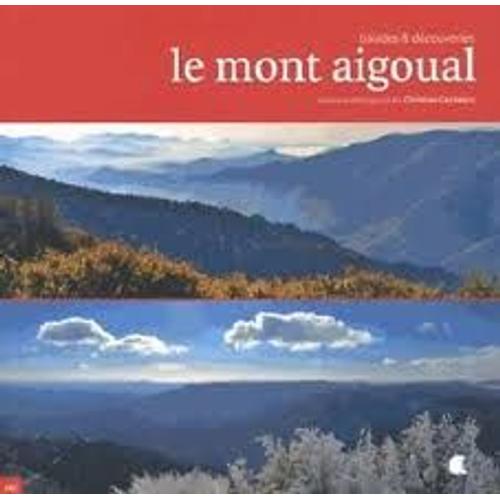 Le Mont Aigoual - Balades & Découvertes