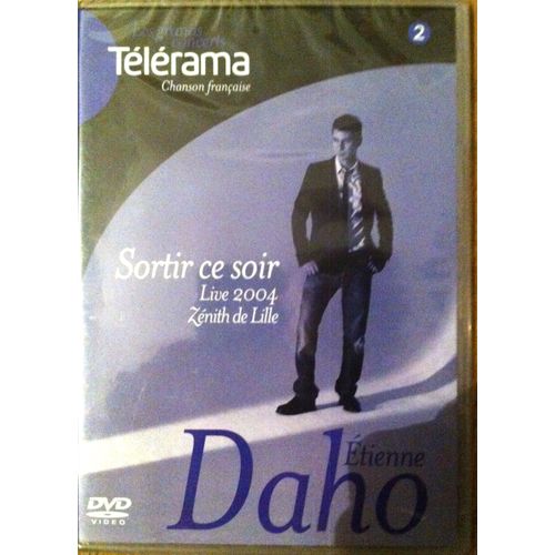 Etienne Daho - Sortir Ce Soir - Live 2004 Zenith De Lille