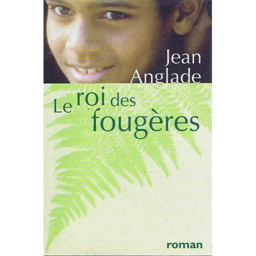 Le Roi Des Fougères
